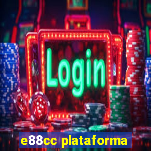 e88cc plataforma